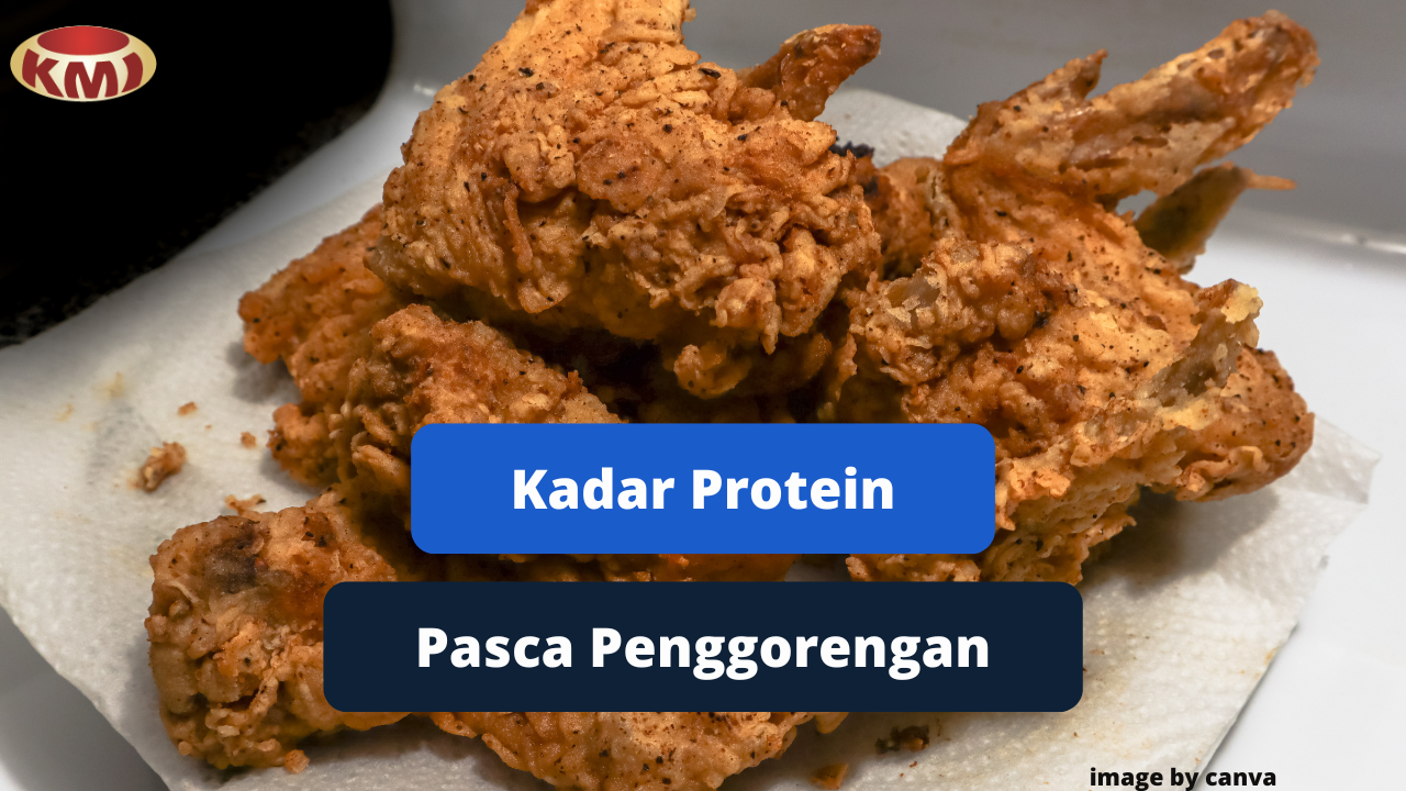 Protein Daging Ayam Ketika Digoreng